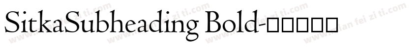 SitkaSubheading Bold字体转换